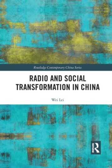 Radio And Social Transformation In China Av Wei (China Radio International China) Lei