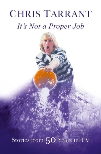 It'S Not A Proper Job Av Chris Tarrant