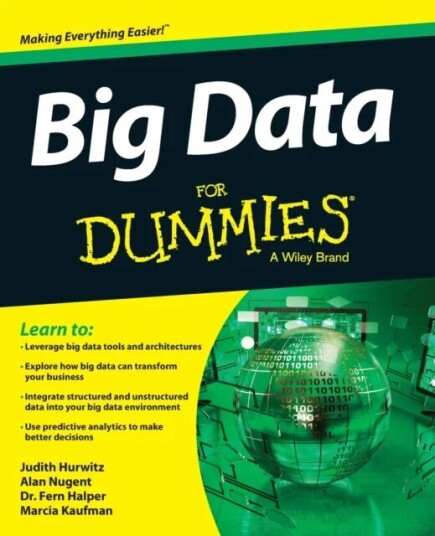 Big Data For Dummies Av Judith S. Hurwitz, Alan Nugent, Fern Halper, Marcia Kaufman