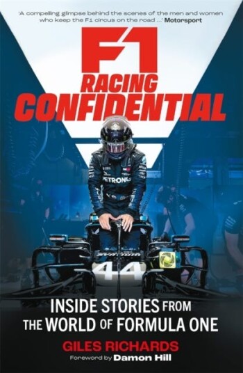 F1 Racing Confidential  Inside Stories from the World of Formula One