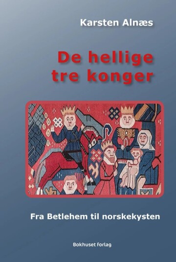 De Hellige Tre Konger Av Karsten Alnæs