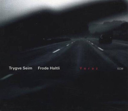 Trygve Seim Frode Haltli Yeraz CD Trygve Seim Frode Haltli Yeraz CD