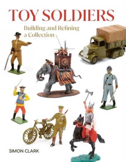 Toy Soldiers Av Simon Clark