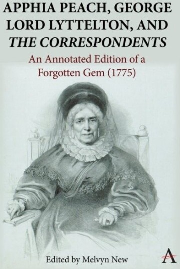 Apphia Peach George Lord Lyttelton and 'The Correspondents':