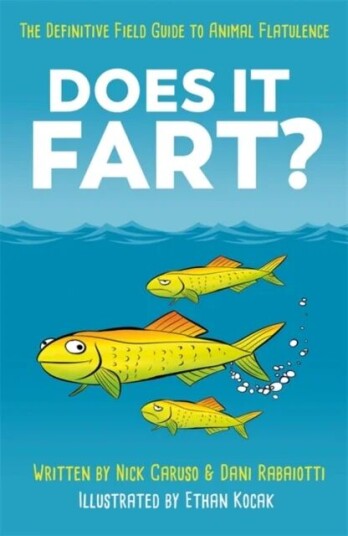Does It Fart? Av Dani Rabaiotti, Nick Caruso