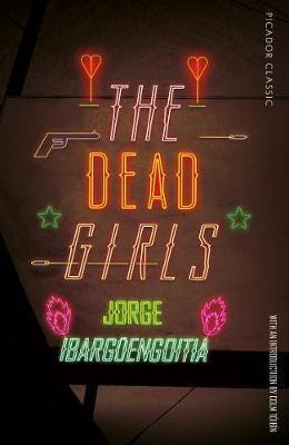 The Dead Girls Av Jorge Ibarguengoitia The Dead Girls Av Jorge Ibarguengoitia