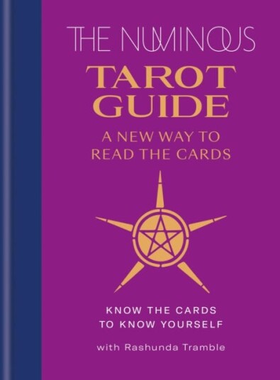 The Numinous Tarot Guide Av The Numinous, Rashunda Tramble