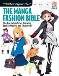 The Manga Fashion Bible Av Christopher Hart