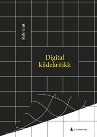 Digital Kildekritikk Av Stale Grut