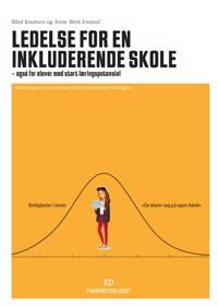 Ledelse For En Inkluderende Skole Av Anne Berit Emstad, Bård Knutsen