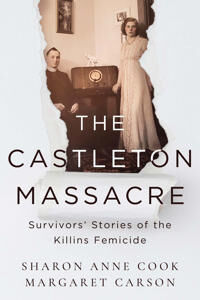 The Castleton Massacre Av Sharon Anne Cook, Margaret Carson The Castleton Massacre Av Sharon Anne Cook, Margaret Carson