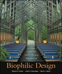 Biophilic Design Av Stephen R. Kellert, Judith Heerwagen, Martin Mador