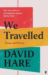 We Travelled Av David Hare
