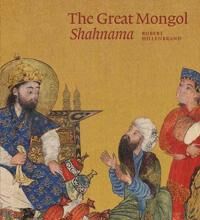 The Great Mongol Shahnama Av Robert Hillenbrand