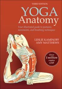 Yoga Anatomy Av Leslie Kaminoff, Amy Matthews