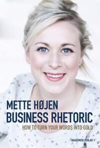 Højen Mette Business Rhetoric