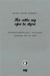 Ho Sette Seg Sjov Te Styre Av Sigrid Aksnes Stykket
