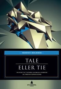 Tale Eller Tie Av Morten Holmboe