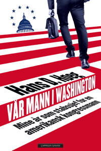 Vår Mann I Washington Av Hans D. Høeg