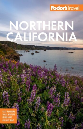 Fodor'S Northern California Av Fodor¿s Travel Guides