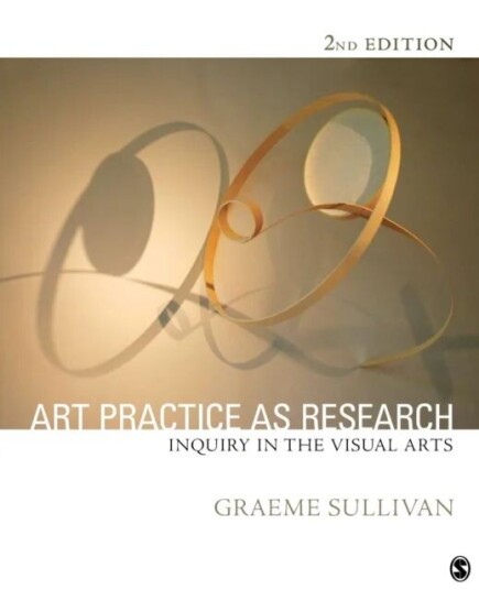 Art Practice As Research Av Graeme Sullivan