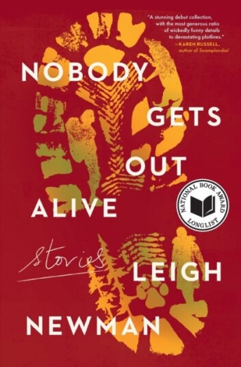 Nobody Gets Out Alive Av Leigh Newman