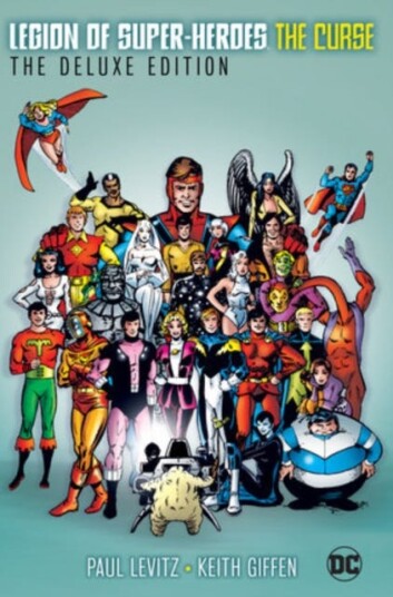 The Legion of SuperHeroes The Curse Deluxe Edition The Legion of SuperHeroes The Curse Deluxe Edition