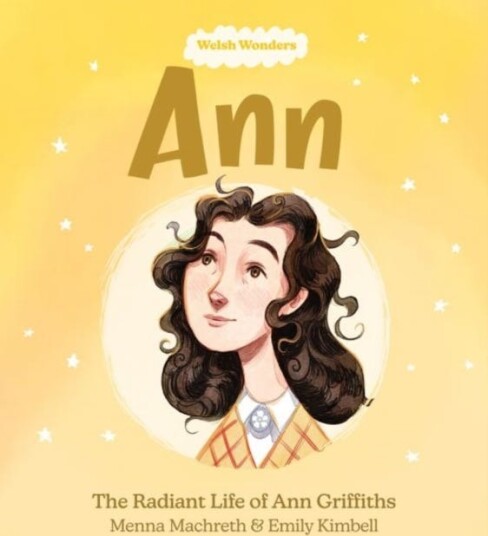 Welsh Wonders: Ann  The Radiant Life of Ann Griffiths