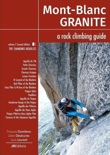Klatrefører: Mont Blanc Granite - vol 2 Aiguilles de Chamonix