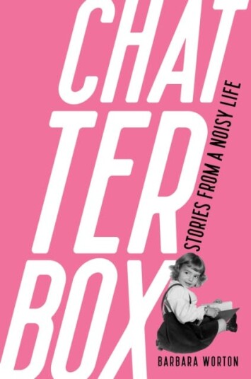Chatterbox Stories From A Noisy Life Chatterbox Stories From A Noisy Life