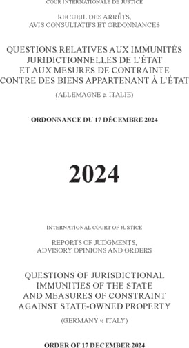 Questions of Jurisdictional Immunities of the State and Measures of Constraint Against State owned Property Germany V. Italy