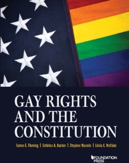 Gay Rights and the Constitution