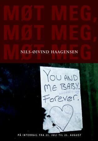 Møt Meg, Møt Meg, Møt Meg Av Nils-Øivind Haagensen