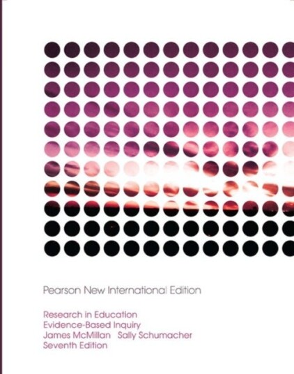 Research in Education: Evidence Based Inquiry