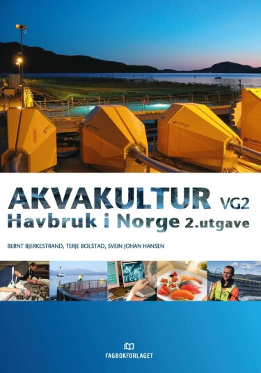 Akvakultur Av Bernt Bjerkestrand, Terje Bolstad, Svein-Johan Hansen