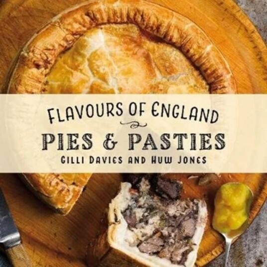 Flavours Of England: Pies And Pasties Av Gilli Davies