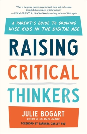 Raising Critical Thinkers Av Julie (Julie Bogart) Bogart