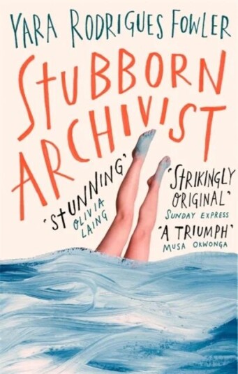 Stubborn Archivist Av Yara Rodrigues Fowler