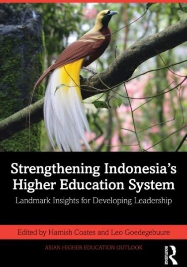 Strengthening Indonesia’s Higher Education System