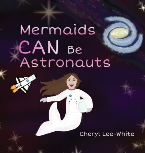 Mermaids Can Be Astronauts