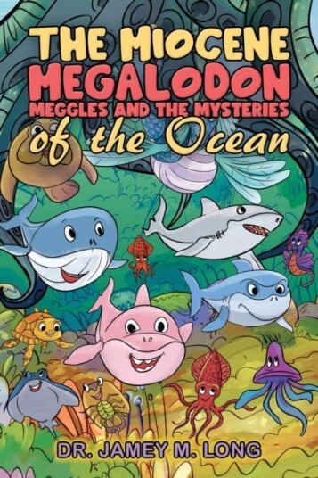 The Miocene Megalodon: Meggles and the Mysteries of the Ocean The Miocene Megalodon: Meggles and the Mysteries of the Ocean