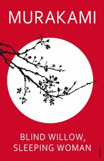 Blind Willow, Sleeping Woman Av Haruki Murakami