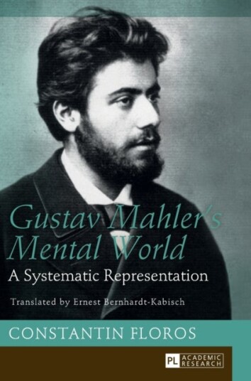 Gustav Mahler¿s Mental World