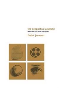 Jameson Fredric R. The Geopolitical Aesthetic