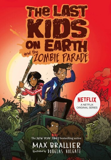 The Last Kids On Earth And The Zombie Parade Av Max Brallier