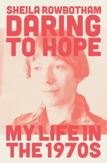 Daring To Hope Av Sheila Rowbotham