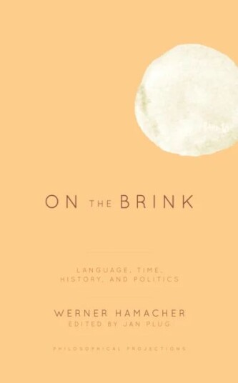 On The Brink Av Werner Hamacher