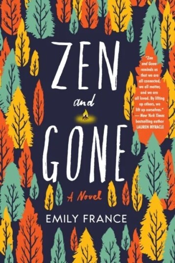Zen And Gone av Emily France