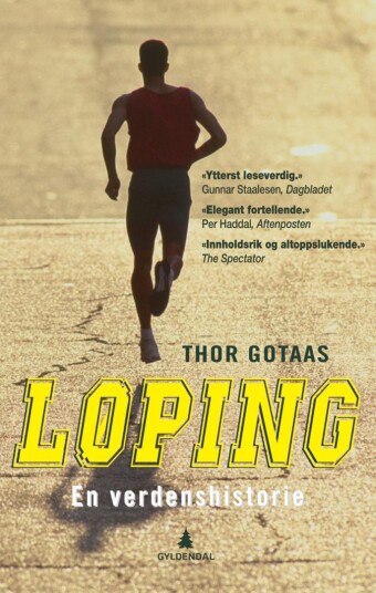 Løping: En Verdenshistorie av Thor Gotaas - Historie og Dokumentar