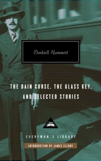 The Dain Curse, The Glass Key, And Selected Stories Av Dashiell Hammett